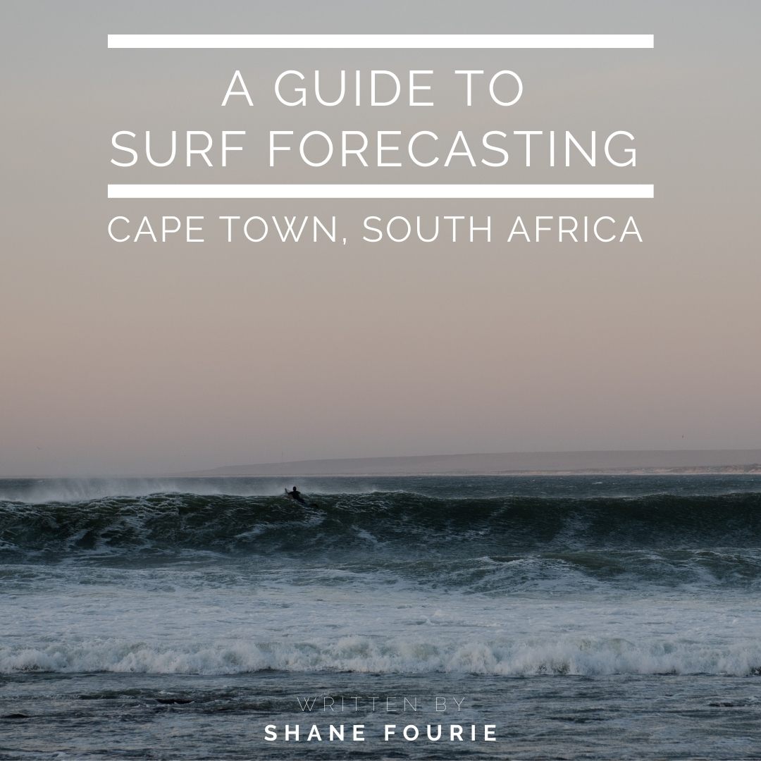 Guide To Surf Forecasting Cape Town